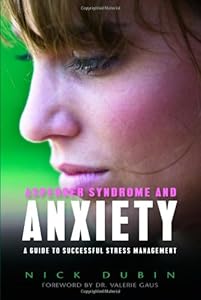 Asperger Syndrome and Anxiety: A Guide to Successful Stress Management