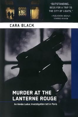 Murder at the Lanterne Rouge: An Aimee Leduc Investigation
