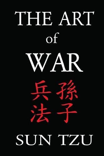 The Art Of War by Sun Tzu