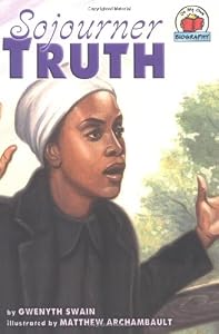 Sojourner Truth (On My Own Biography)
