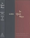 In quiet ways; George H. Mead, the man and the company