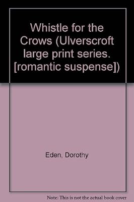 Whistle for the Crows