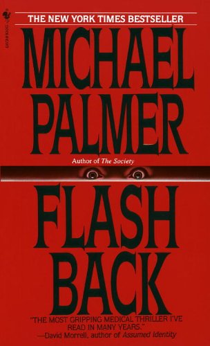 Flashback: A Novel by Michael Palmer