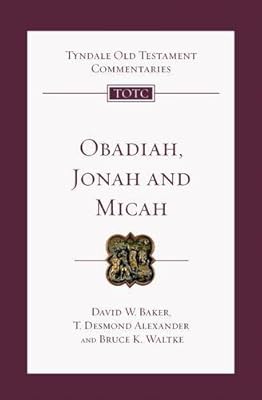 Obadiah, Jonah and Micah: An Introduction and Commentary