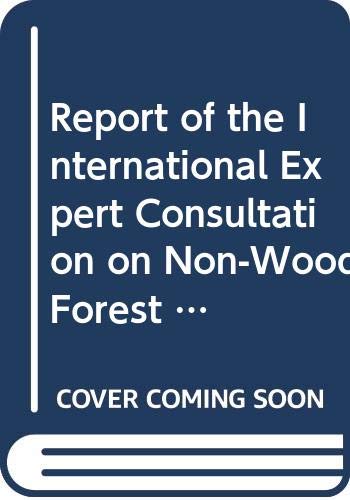 Report of the International Expert Consultation on Non-Wood Forest Products: Yogyakarta, Indonesia, 17-27 January 1995 by unknown author