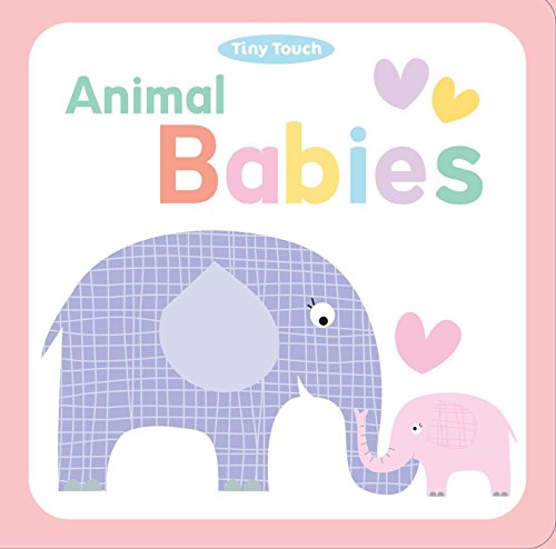 Animal Babies by little bee books                       ,