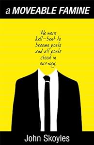 A Moveable Famine by John Skoyles