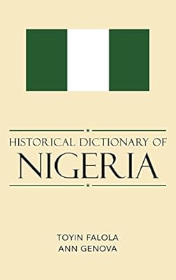 Historical Dictionary of Nigeria