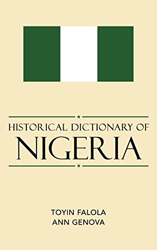 Historical Dictionary of Nigeria by Toyin Falola