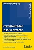 Praxisleitfaden Insolvenzrecht (f. Österreich)