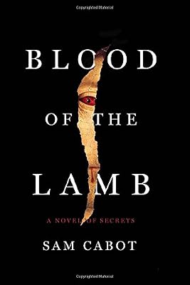 Blood of the Lamb: A Novel of Secrets