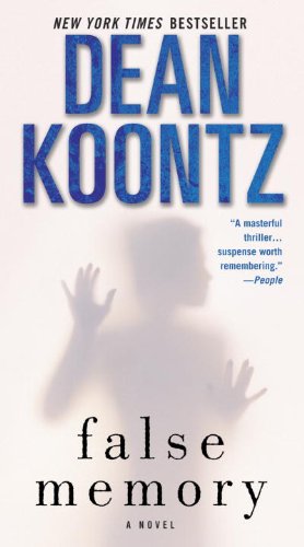 False Memory: A Novel by Dean Koontz