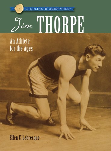 Sterling Biographies&reg;: Jim Thorpe: An Athlete for the Ages by Ellen Labrecque