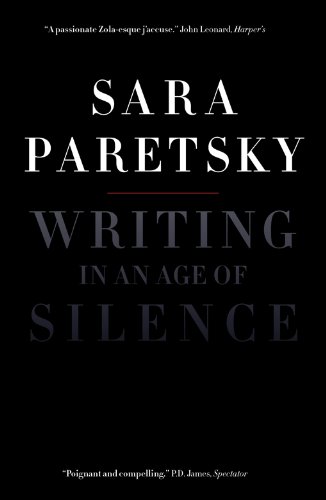 Writing in an age of silence by Sara Paretsky