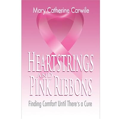 Heartstrings and Pink Ribbons: Finding Comfort Until There's a Cure