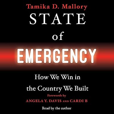 State of Emergency: How We Win in the Country We Built
