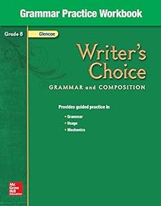 Writer's Choice Grammar Practice Workbook Grade 8