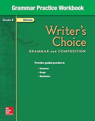 Writer's Choice Grammar Practice Workbook Grade 8