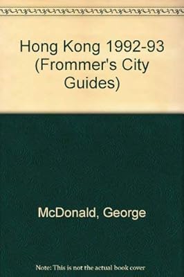Frommer's City Guide to Hong Kong, 1992-1993