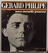 Monique chapelle - Gerard philipe notre éternelle jeunesse