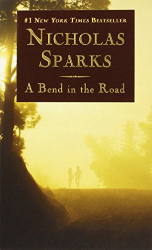 A Bend in the Road by Nicholas Sparks