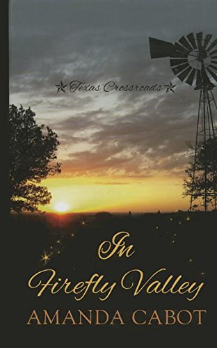 In Firefly Valley by Amanda Cabot
