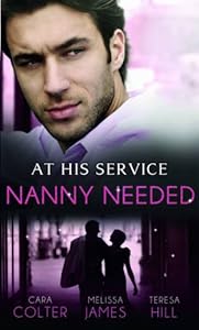 At His Service: Nanny Needed (Mills & Boon Special Releases)