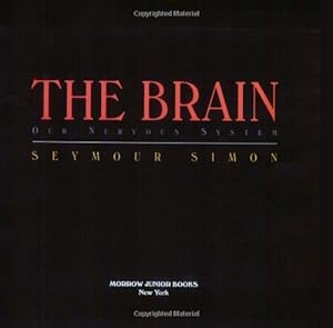 The Brain: Our Nervous System