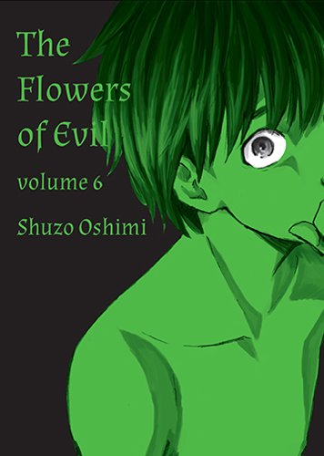Flowers of Evil, Volume 6 by Shuzo Oshimi