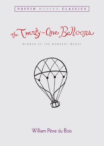 The Twenty-One Balloons (Puffin Modern Classics) by Marguerite De Angeli