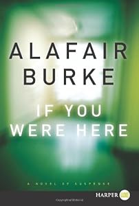 If You Were Here LP: A Novel of Suspense