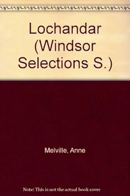 Lochandar (Windsor Selections S)
