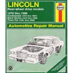Lincoln Rear-Wheel Drive Automotive Repair Manual: 1970-96 (Haynes Automotive Repair Manuals) by Mark Ryan