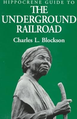 Hippocrene Guide to the Underground Railroad