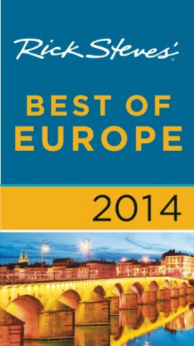 Rick Steves' Best of Europe 2014 by Rick Steves