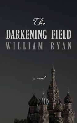 The Darkening Field (Thorndike Press Large Print Thriller)