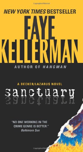 Sanctuary: A Decker/Lazarus Novel by Faye Kellerman