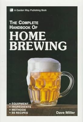 The Complete Handbook of Home Brewing
