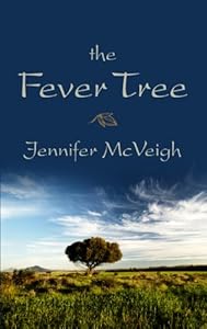 The Fever Tree (Thorndike Press Large Print Historical Fiction) by Jennifer McVeigh
