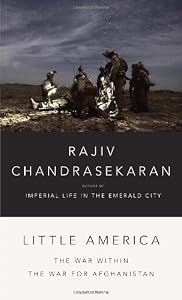 Little America: The War Within the War for Afghanistan