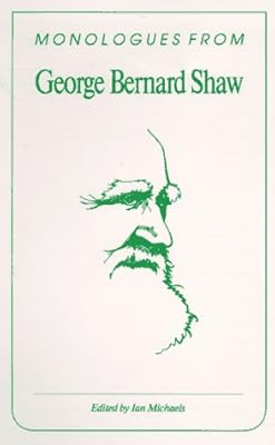 Monologues from George Bernard Shaw