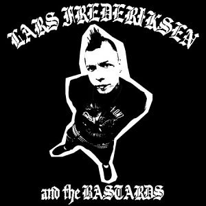 Lars Frederiksen And The Bastards Album Art