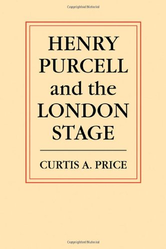 Henry Purcell and the London Stage by C. A. Price