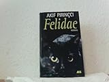 Felidae - Akif Pirincci