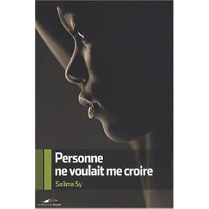 Personne ne voulait me croire