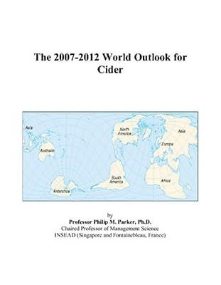 The 2007-2012 World Outlook for Cider