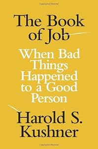 The Book of Job: When Bad Things Happened to a Good Person