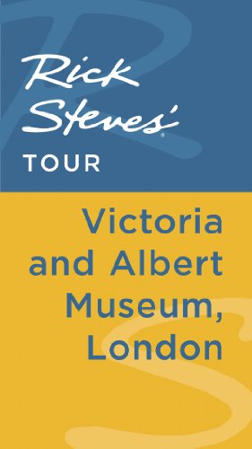 Rick Steves' Tour: Victoria and Albert Museum, London by Rick Steves