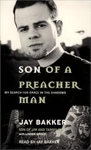 Son of A Preacher Man by Jay Bakker