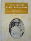 Those intrepid United Irishwomen: Pioneers of the Irish Countrywomens' Association